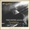 TONE CONTROL episode #2 by AZERIA – June 2026